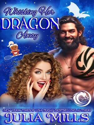 cover image of Whisking Her Dragon Away